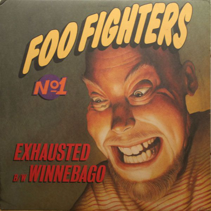 Foo Fighters – Exhausted b/w Winnebago