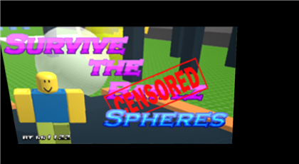 Survive The Spheres!!